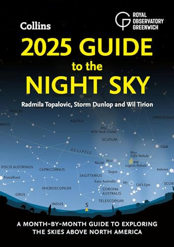 2025 Guide to the Night Sky (North America): A month-by-month guide to exploring the skies above North America